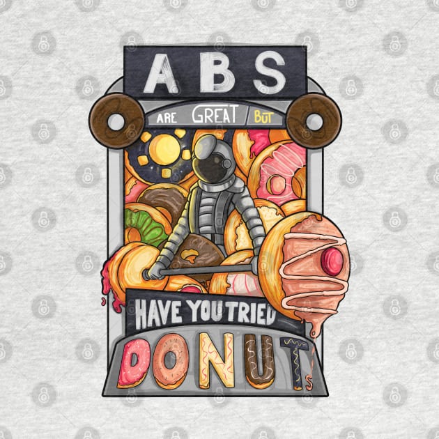 Abs are great but have you tried donuts by dudelinart